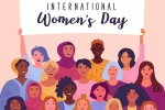 International Women's Day, Women's Day 2022 celebration, nation celebrates women s day 2022, Gender equality